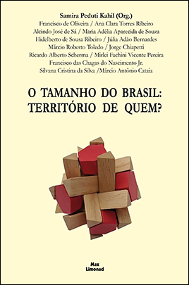 O TAMANHO DO BRASIL: TERRITÓRIO DE QUEM?